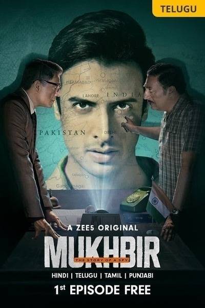 Mukhbir: The Story of a Spy