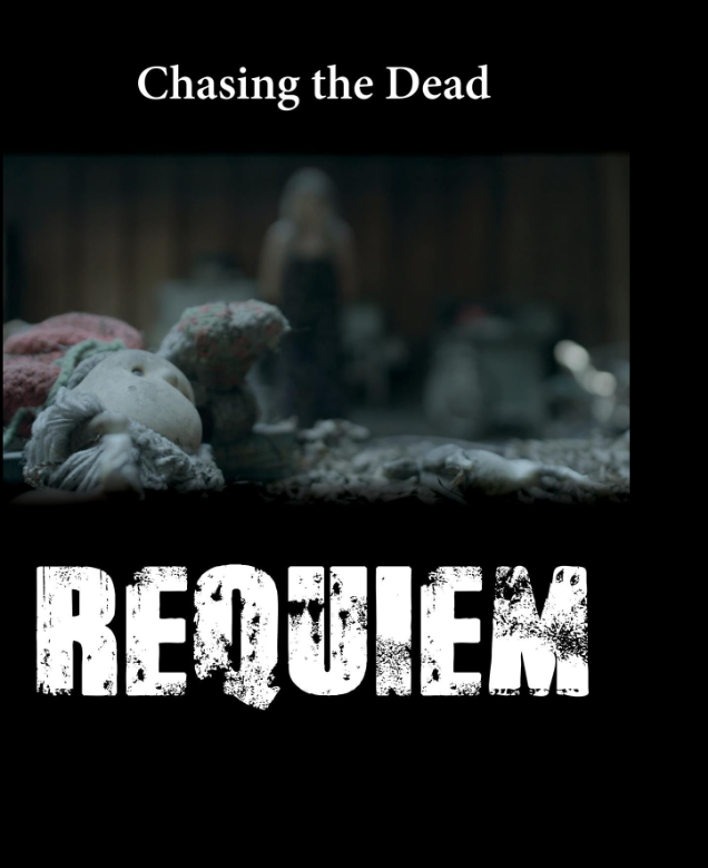 Chasing the Dead Requiem